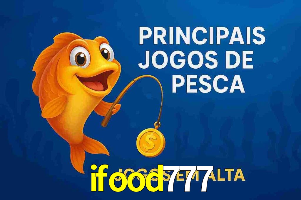 Pesca no ifood777
